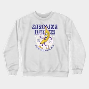 Carolina Beach, NC Summertime Vacationing Strutting Banana Crewneck Sweatshirt